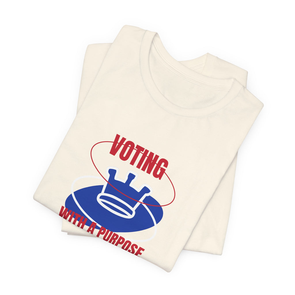Voting With a Purpose Tee | Civic Engagement Election Shirt