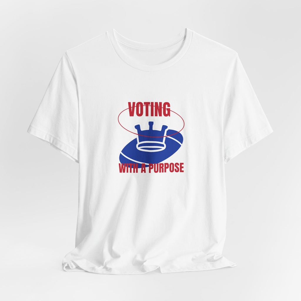 Voting With a Purpose Tee | Civic Engagement Election Shirt
