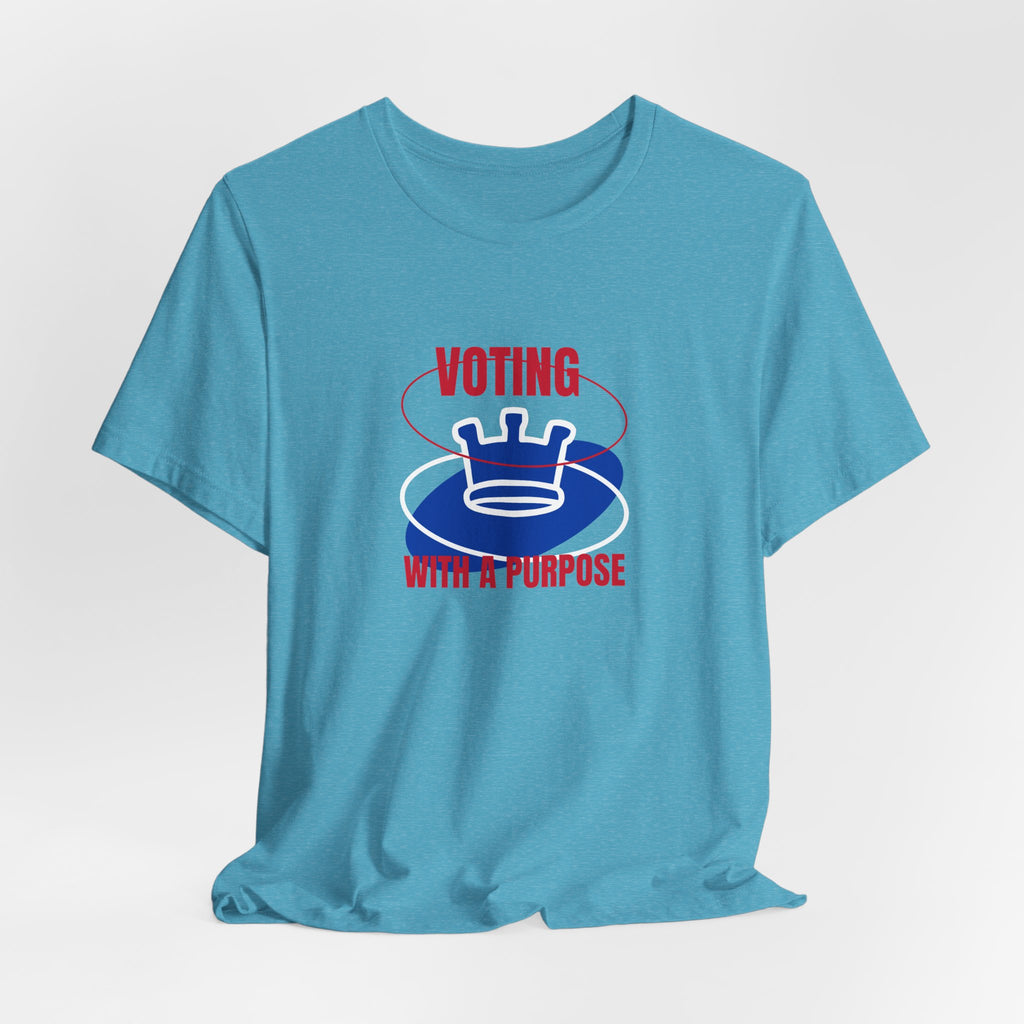 Voting With a Purpose Tee | Civic Engagement Election Shirt