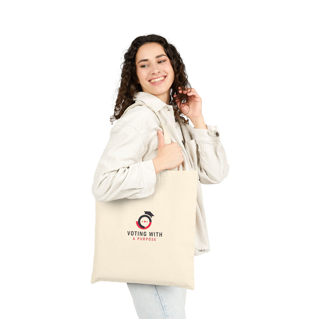 Voting With A Purpose Tote Bag | Voter Awareness Canvas Tote
