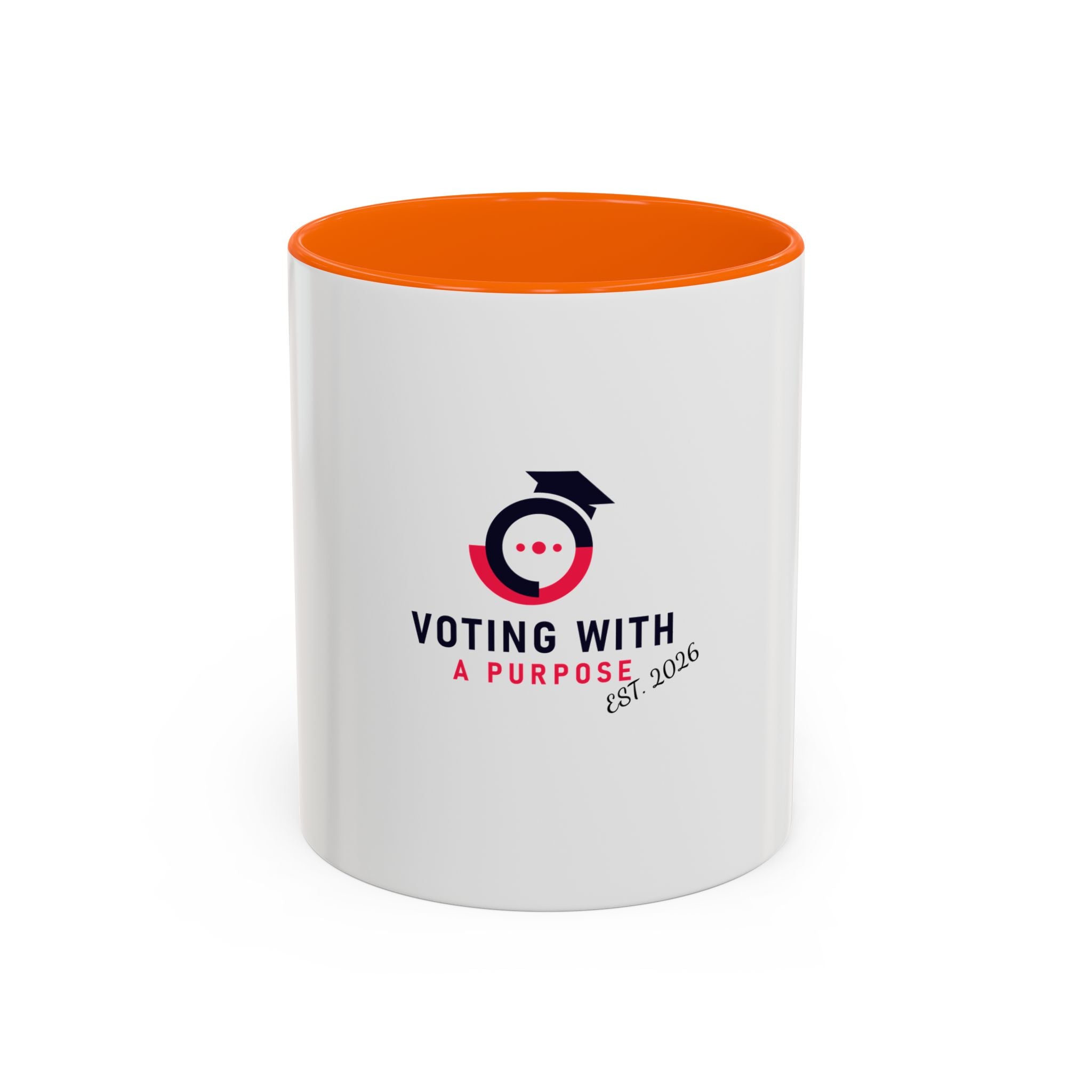 Voting With A Purpose Coffee Mug | Accent 11oz 15oz