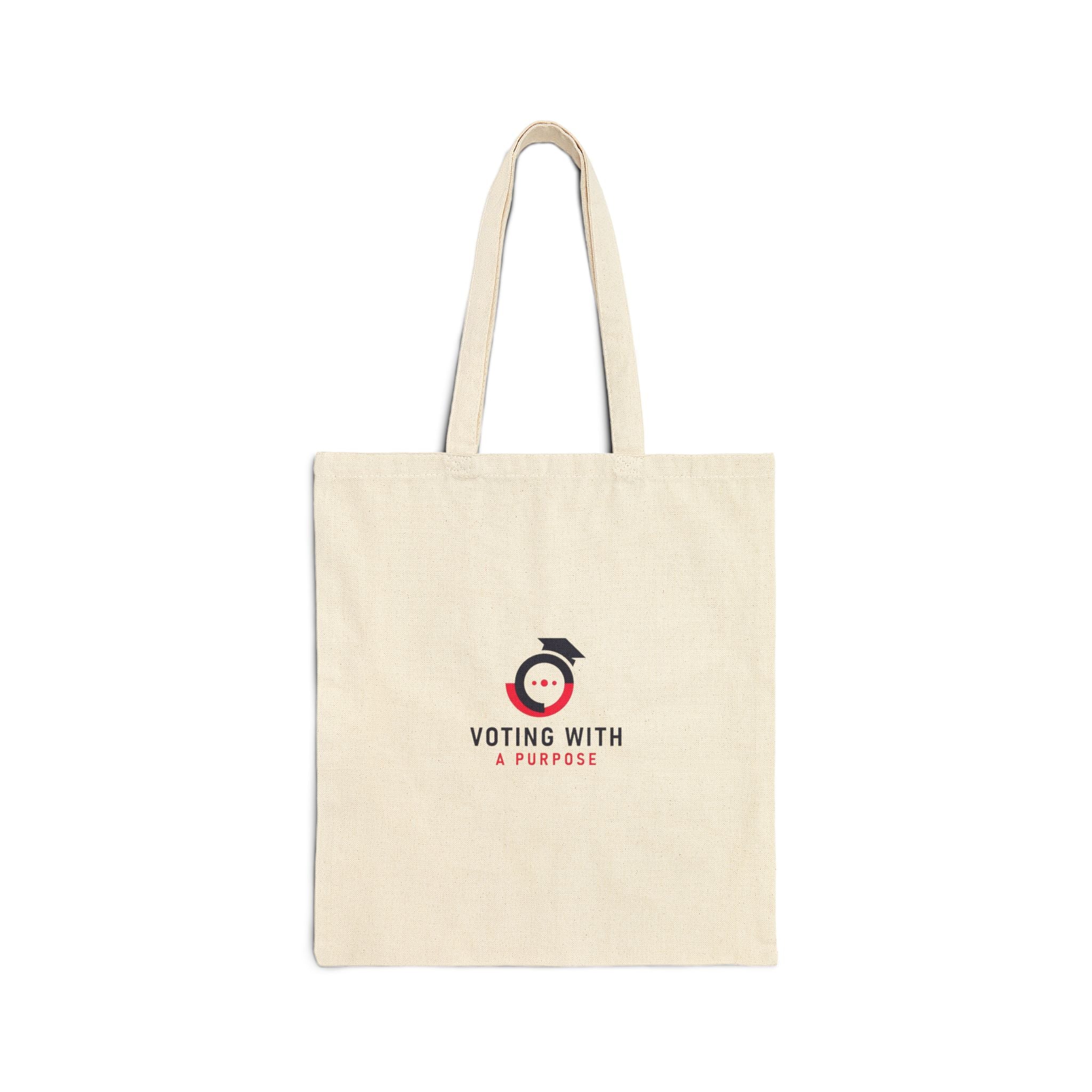 Voting With A Purpose Tote Bag | Voter Awareness Canvas Tote